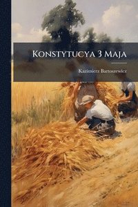 bokomslag Konstytucya 3 Maja