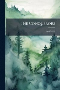 bokomslag The Conquerors
