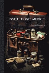 bokomslag Institutiones MedicÃ]