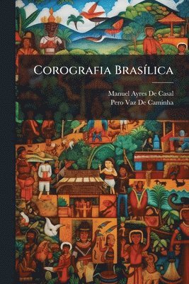 bokomslag Corografia BrasÃ-lica