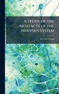 bokomslag Study of the Artefacts of the Nervous System