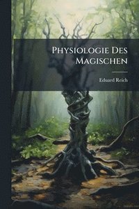 bokomslag Physiologie Des Magischen