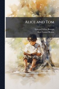 bokomslag Alice and Tom