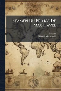bokomslag Examen Du Prince De Machiavel