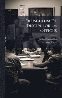 bokomslag Opusculum De Discipulorum Officiis
