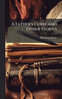 bokomslag Father's Curse and Other Stories