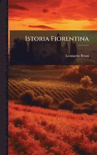bokomslag Istoria Fiorentina