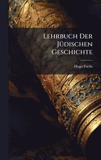 bokomslag Lehrbuch Der JÃ1/4dischen Geschichte