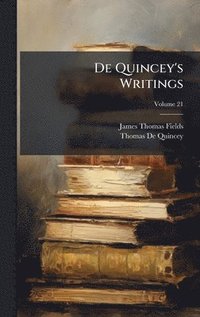 bokomslag De Quincey's Writings