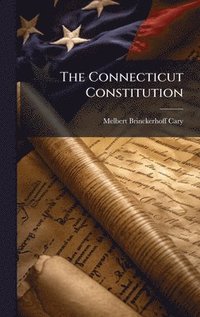 bokomslag Connecticut Constitution