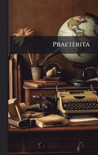 bokomslag Praeterita