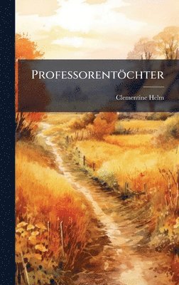 bokomslag Professorentöchter
