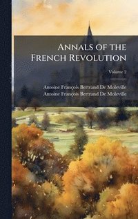 bokomslag Annals of the French Revolution