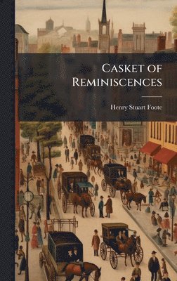 bokomslag Casket of Reminiscences