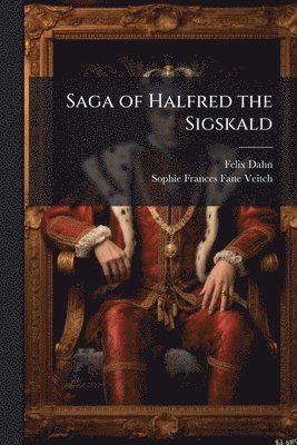 bokomslag Saga of Halfred the Sigskald