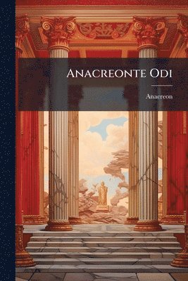 bokomslag Anacreonte Odi