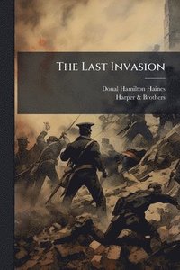 bokomslag Last Invasion