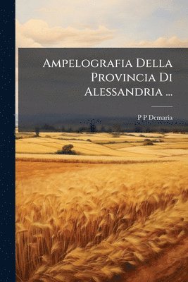 Ampelografia Della Provincia Di Alessandria ...