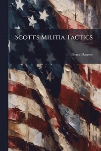 bokomslag Scott's Militia Tactics