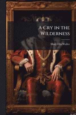 bokomslag Cry in the Wilderness