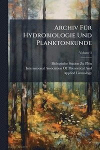 bokomslag Archiv FÃ1/4r Hydrobiologie Und Planktonkunde