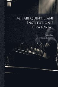 bokomslag M. Fabi Quintiliani Institutionis Oratoriae