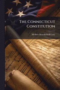 bokomslag Connecticut Constitution