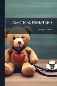 bokomslag Practical Pediatrics