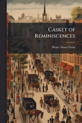 bokomslag Casket of Reminiscences