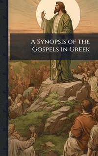 bokomslag Synopsis of the Gospels in Greek