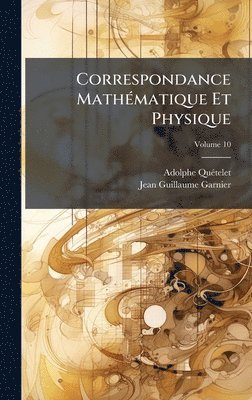 bokomslag Correspondance MathÃ(c)matique Et Physique
