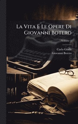 bokomslag Vita E Le Opere Di Giovanni Botero