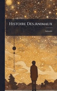 bokomslag Histoire Des Animaux