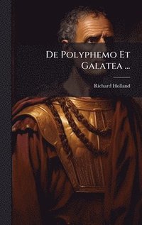bokomslag De Polyphemo Et Galatea ...