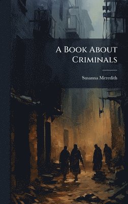 bokomslag Book About Criminals
