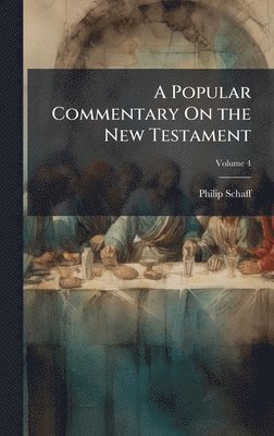 bokomslag Popular Commentary On the New Testament