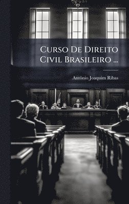 bokomslag Curso De Direito Civil Brasileiro ...