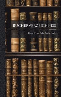 bokomslag BÃ1/4cherverzeichniss