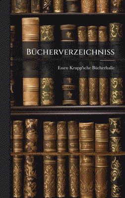 bokomslag BÃ1/4cherverzeichniss