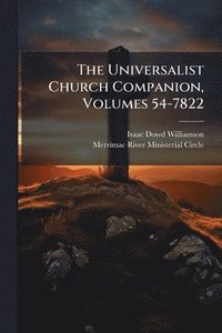 bokomslag Universalist Church Companion, Volumes 54-7822