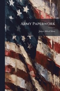 bokomslag Army Paperwork