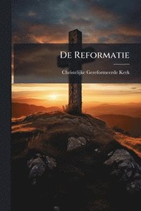 bokomslag De Reformatie