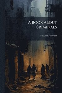 bokomslag Book About Criminals