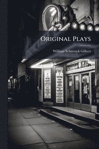 bokomslag Original Plays