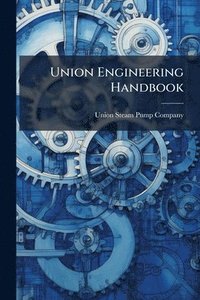 bokomslag Union Engineering Handbook