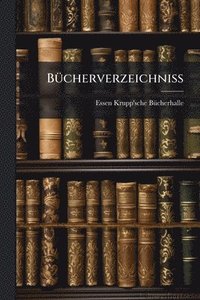 bokomslag BÃ1/4cherverzeichniss