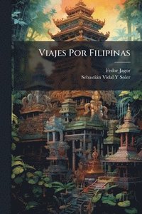 bokomslag Viajes Por Filipinas