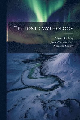 bokomslag Teutonic Mythology
