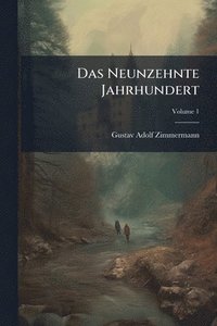 bokomslag Das Neunzehnte Jahrhundert