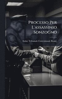 bokomslag Processo Per L'assassinio Sonzogno